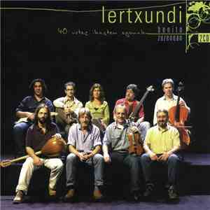 Benito Lertxundi - 40 Urtez Ikasten Egonak flac download