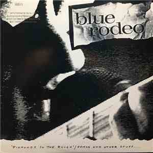 Blue Rodeo - Diamonds In The Rough/Demos And Other Stuff flac download