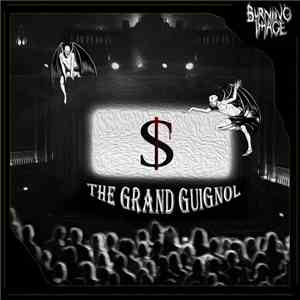 Burning Image - The Grand Guignol flac download