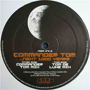Commander Tom - ...Next 1000 Years flac download