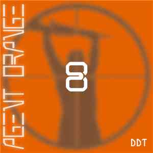 DDT - Agent Orange 8 flac download