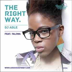 DJ Able Feat. Taliwa - The Right Way flac download