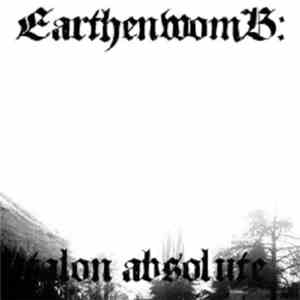 Earthenwomb - Talon Absolute flac download
