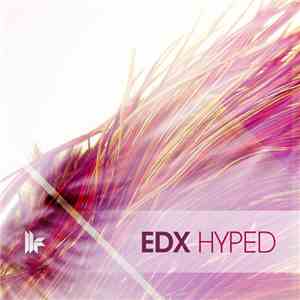 EDX - Hyped flac download