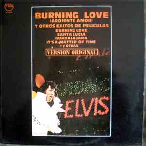 Elvis - Burning Love (Ardiente Amor) Y Otros Exitos De Peliculas flac download