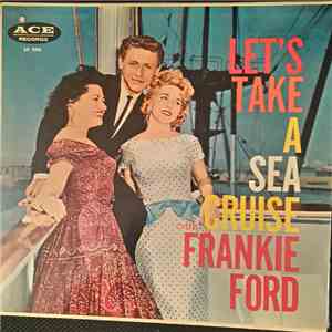Frankie Ford - Let's Take A Sea Cruise flac download