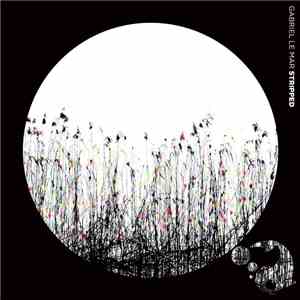 Gabriel Le Mar - Stripped flac download