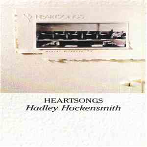 Hadley Hockensmith - Heartsongs flac download