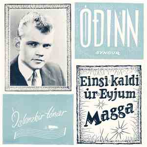 Óðinn Valdimarsson Og Atlantic Kvartettinn - Einsi Kaldi Úr Eyjunum / Magga flac download