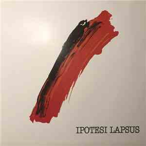 Ipotesi Lapsus - Ipotesi Lapsus flac download