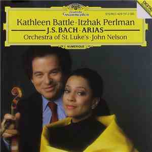 J.S. Bach, Kathleen Battle, Itzhak Perlman, Orchestra Of St. Luke's, John Nelson  - Arias flac download