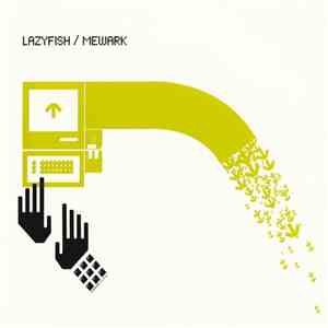 Lazyfish / Mewark - Lazyfish / Mewark flac download