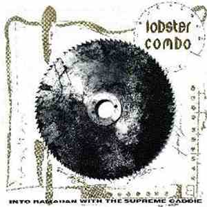 Lobster Combo - Into Ramadan With The Supreme Caddie flac download