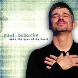 Paul Baloche - Open The Eyes Of My Heart flac download