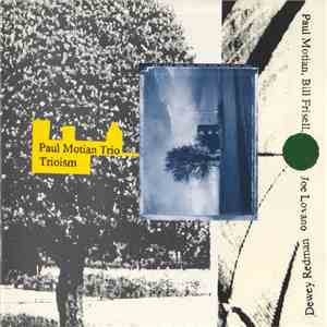 Paul Motian Trio - Trioism flac download