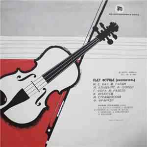 Pierre Fournier, J. S. Bach, J. Haydn, I. Albeniz, F. Chopin, G. Fauré, M. Ravel, C. Debussy, I. Stravinsky, F. Franker - Pierre Fournier (Cello) flac download
