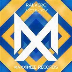 Ralvero - U Got 2 Know flac download