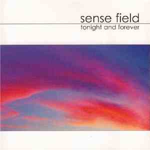 Sense Field - Tonight And Forever flac download