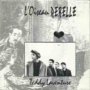 Teddy Laventure - L'oiseau Rebelle flac download