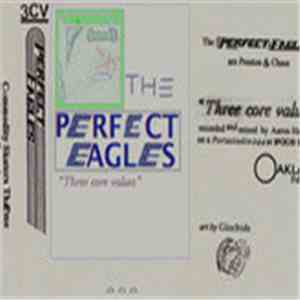 The Perfect Eagles - Three Core Values flac download