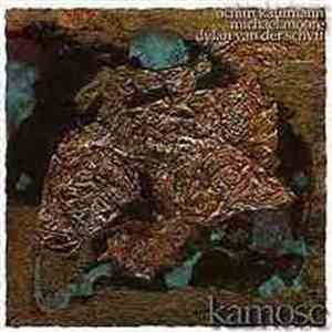 Achim Kaufmann / Michael Moore  / Dylan Van Der Schyff - Kamosc flac download