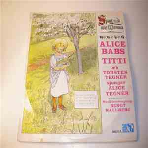 Alice Babs, Titti Och Torsten Tegnér Sjunger Alice Tegnér - Sjung Med Oss Mamma flac download