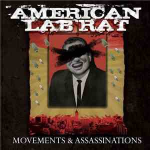 American Lab Rat - Movements And Assassinations flac download