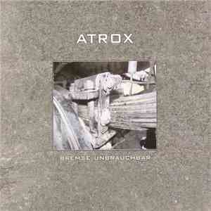 Atrox - Bremse Unbrauchbar flac download