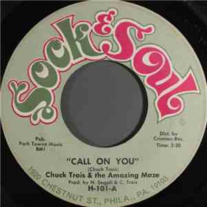 Chuck Trois & The Amazing Maze - Call On You flac download