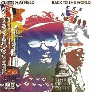 Curtis Mayfield - Back To The World flac download