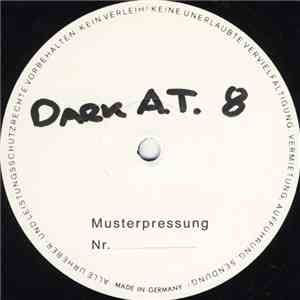 Dark A.T.8 - Was Guckst Du Lan? flac download