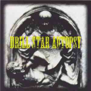 Drill Star Autopsy - Drill Star Autopsy flac download