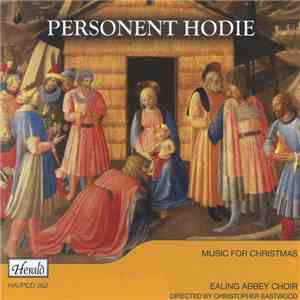 Ealing Abbey Choir, Christopher Eastwood - Personent Hodie - Music For Christmas flac download