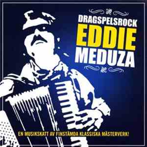 Eddie Meduza - Dragspelsrock flac download