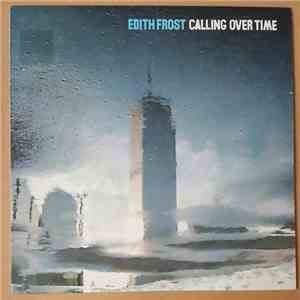 Edith Frost - Calling Over Time flac download