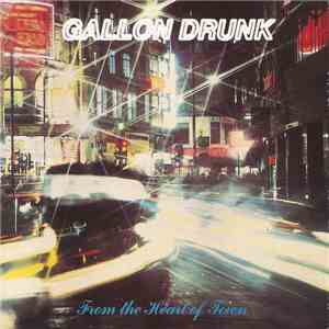 Gallon Drunk - From The Heart Of Town flac download