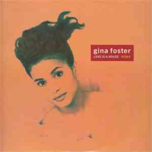 Gina Foster - Love Is A House (Remix) flac download