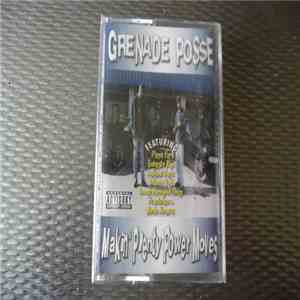 Grenade Posse - Makin' Plenty Power Moves flac download