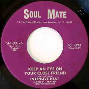 Intensive Heat  - Keep An Eye On Your Close Friend flac download