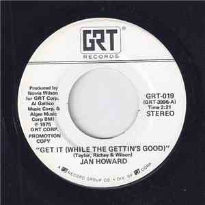 Jan Howard - Get It (While The Gettin's Good) flac download