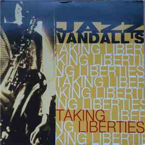 Jazz Vandall's - Taking Liberties flac download