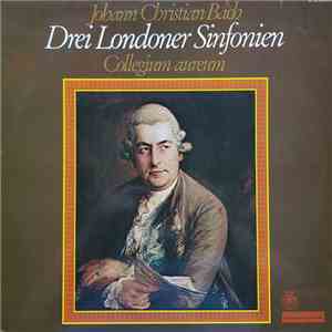 Johann Christian Bach - Das Collegium Aureum - Drei Londoner Sinfonien FLAC download
