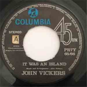 John Vickers  - It Was An Island flac download
