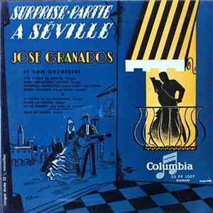 José Granados Et Son Orchestre, José Granados - Surprise Partie A Seville flac download