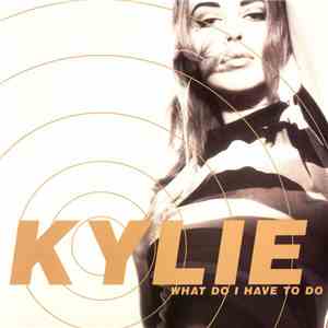 Kylie - What Do I Have To Do (Remix) flac download
