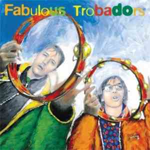 Les Fabulous Trobadors - Ma Ville Est Le Plus Beau Park flac download