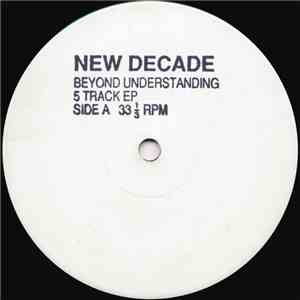 New Decade - Beyond Understanding (5 Track EP) flac download