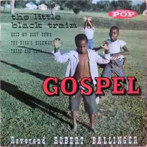 Rev. Robert Ballinger - The Little Black Train flac download