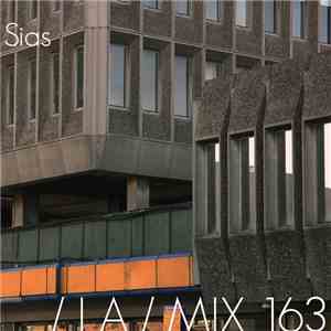 Sias - / I A / MIX 163 flac download