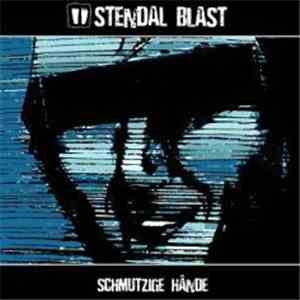 Stendal Blast - Schmutzige Hände flac download